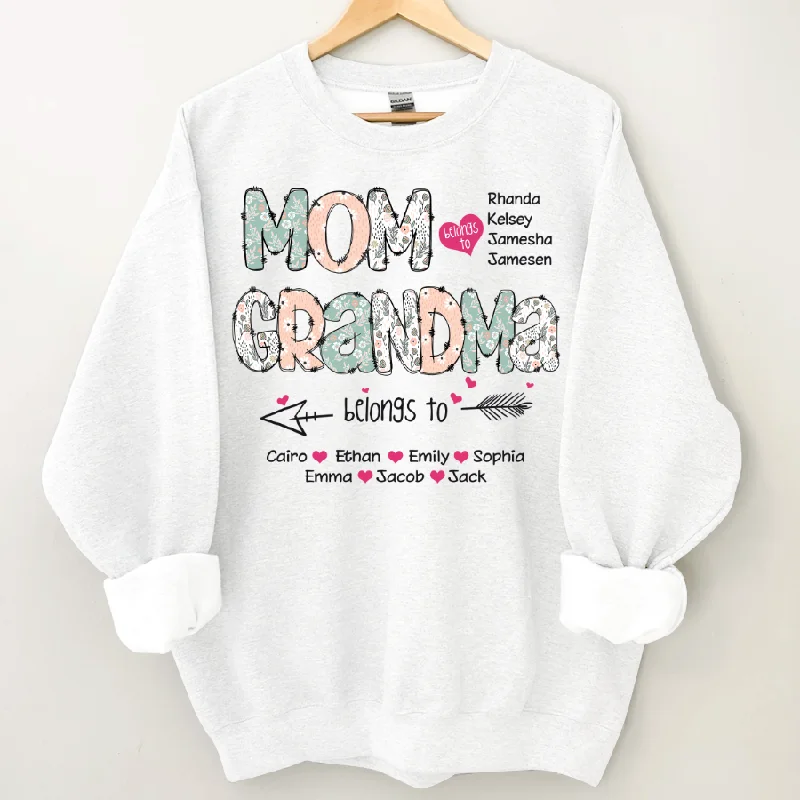 Mom Grandma Belongs To Kids Custom Sweatshirt