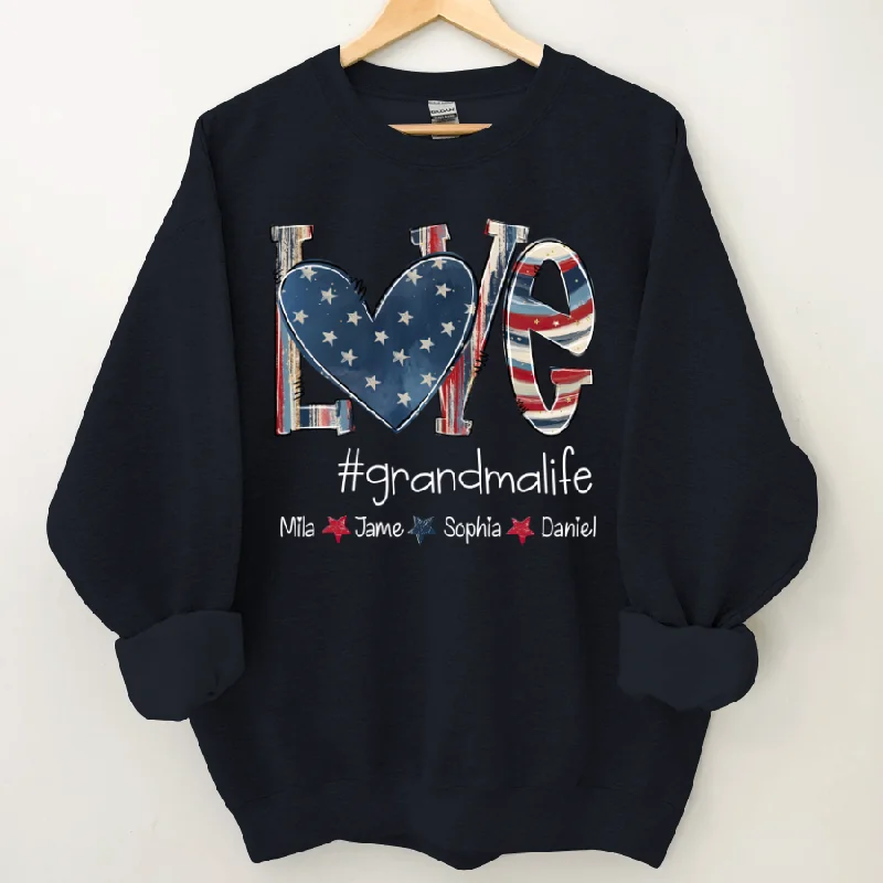 Patriotic Love Grandma Life And Kids Sweatshirt