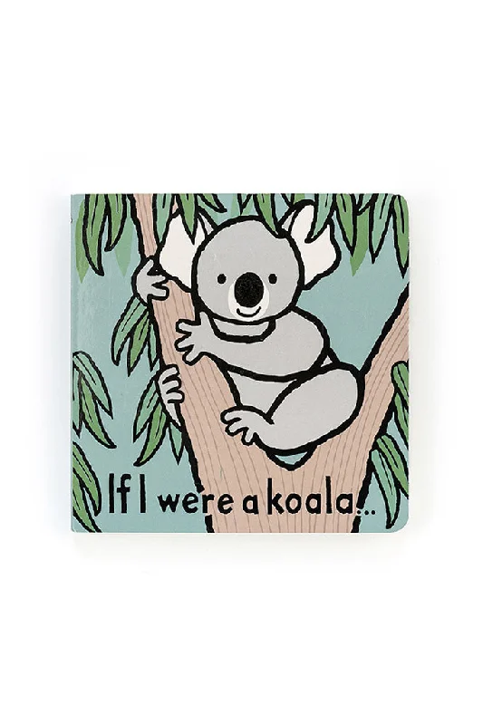 Huggable and comforting Jellycat creationsIf I were a Koala Book