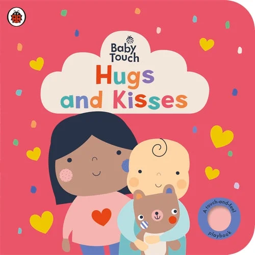 Imaginative children's literature Baby Touch: Hugs and Kisses by Ladybird