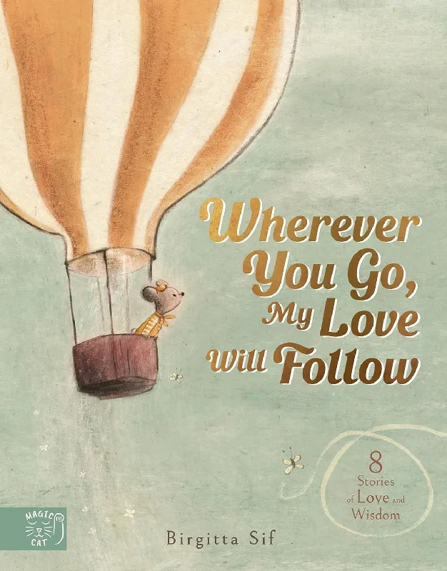 Entertaining tales for children Book -  Wherever You Go My Love Will Follow
