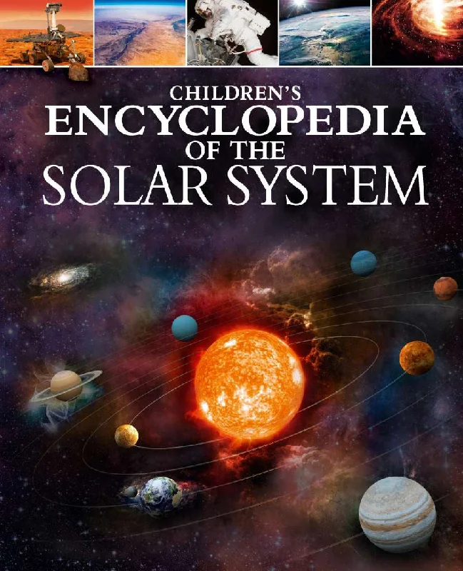 Engaging narratives for children Children's Encyclopedia Of The Solar System