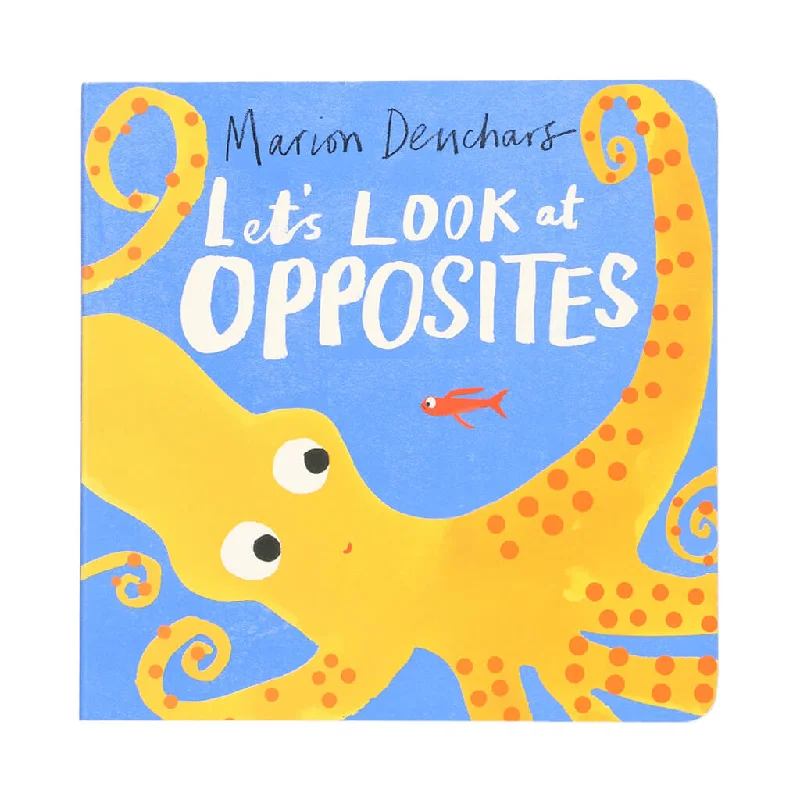 Captivating stories for kids Let’s Look at Opposites