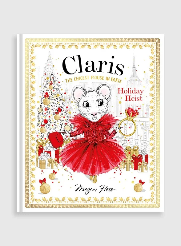 Entertaining children's chapter booksClaris: The Holiday Heist Hardback Book
