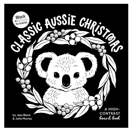 Thought-provoking children's literature Classic Aussie Christmas A High-Contrast Board Book (Black And White For Babies, -