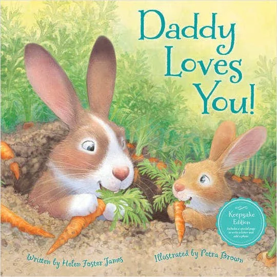 Entertaining tales for children Daddy Loves You Children Picture Book
