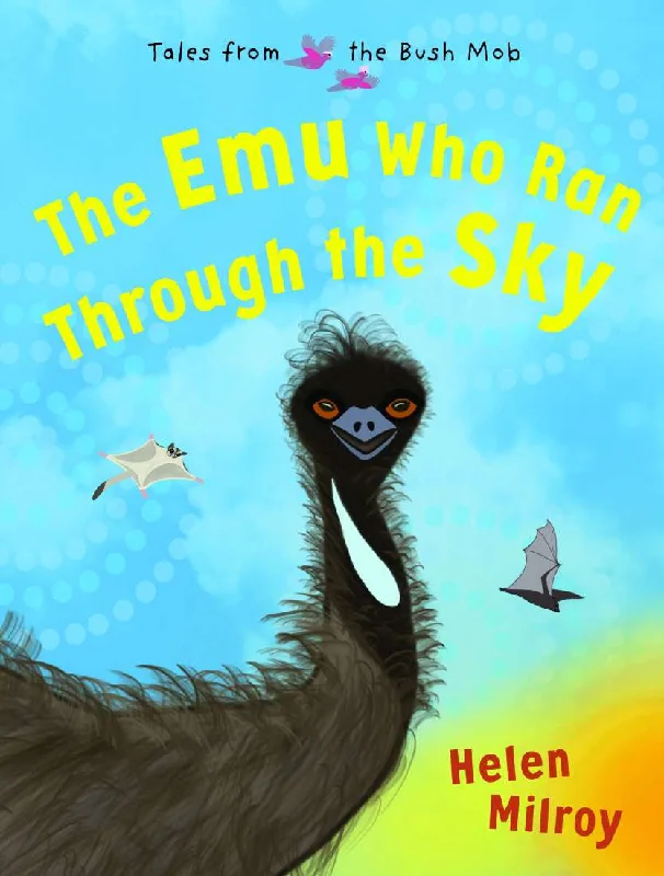 Thought-provoking children's literature Emu Who Ran Through The Sky
