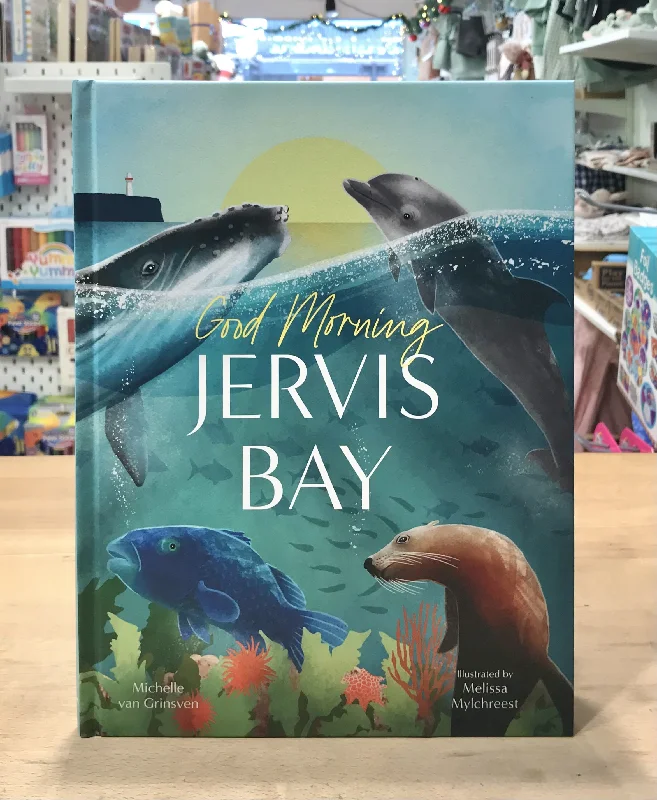 Enchanting bedtime stories Good Morning Jervis Bay - Hard Cover