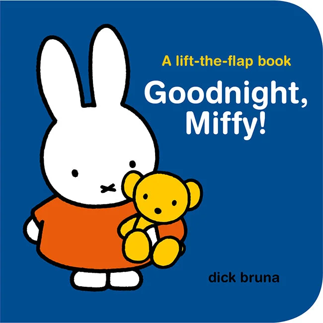 Captivating stories for kids Good Night, Miffy! by Dick Bruna