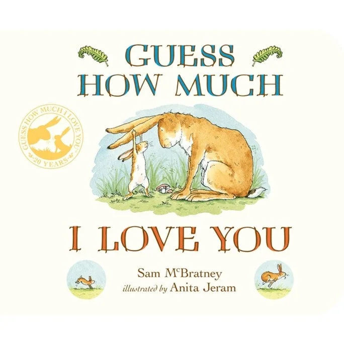 Entertaining tales for children Guess How Much I Love You by Sam McBratney