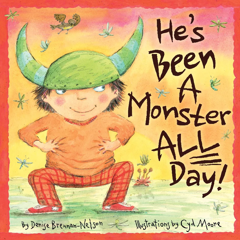 Fun-filled children's books He's Been A Monster All Day