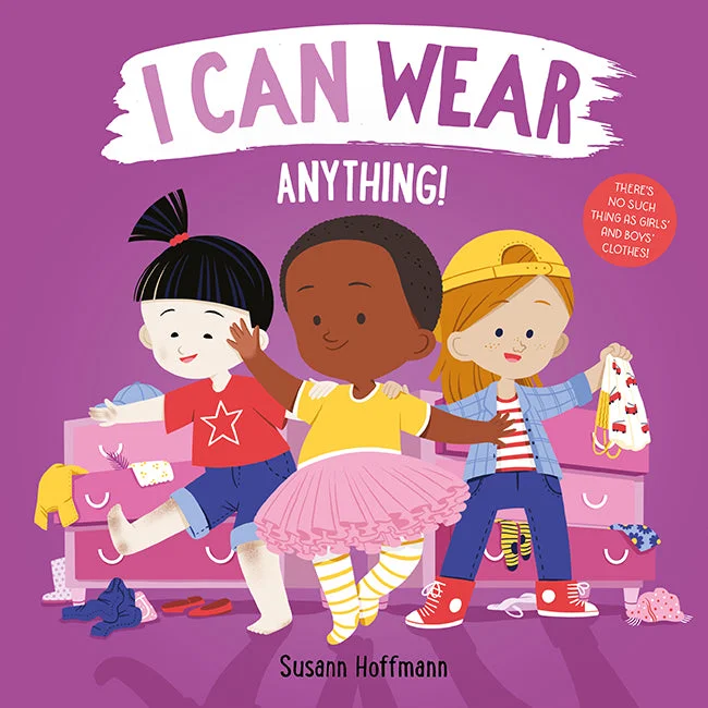 Enchanting bedtime stories I Can Wear Anything! By Susann Hoffmann