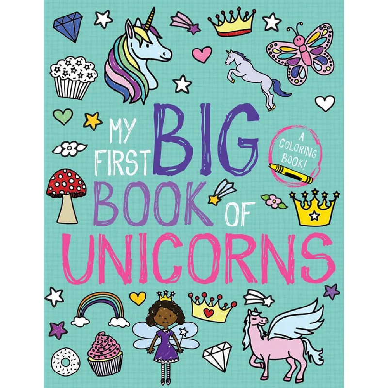 Enchanting fairy tales for children My First Big Book of Unicorns