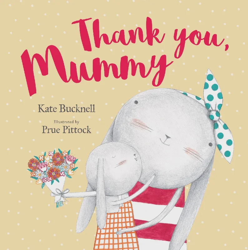 Enchanting children's books Thank You Mummy