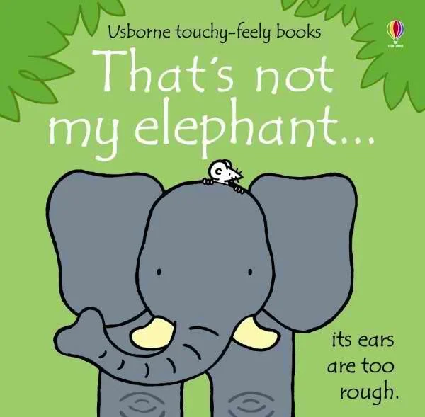 Fun-filled children's books That's not my Elephant