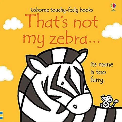 Enchanting fairy tales for children That's not my Zebra