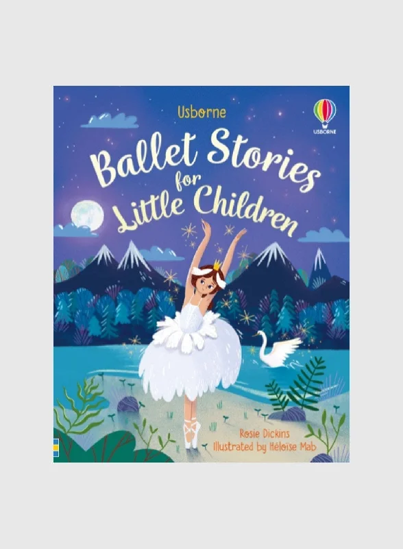 Fun-filled children's books Usborne's Ballet Stories for Little Children