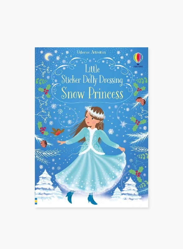 Enchanting fairy tales for children Usborne's Little Dolly Dressing Snow Princess Sticker Book