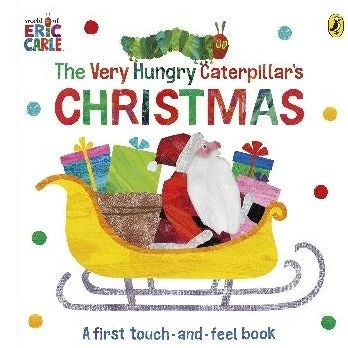 Captivating stories for kids Very Hungry Caterpillar's Christmas A First Touch and Feel Book
