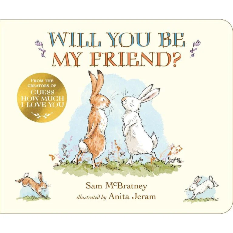 Imaginative children's literature Will You Be My Friend? By Sam McBratney