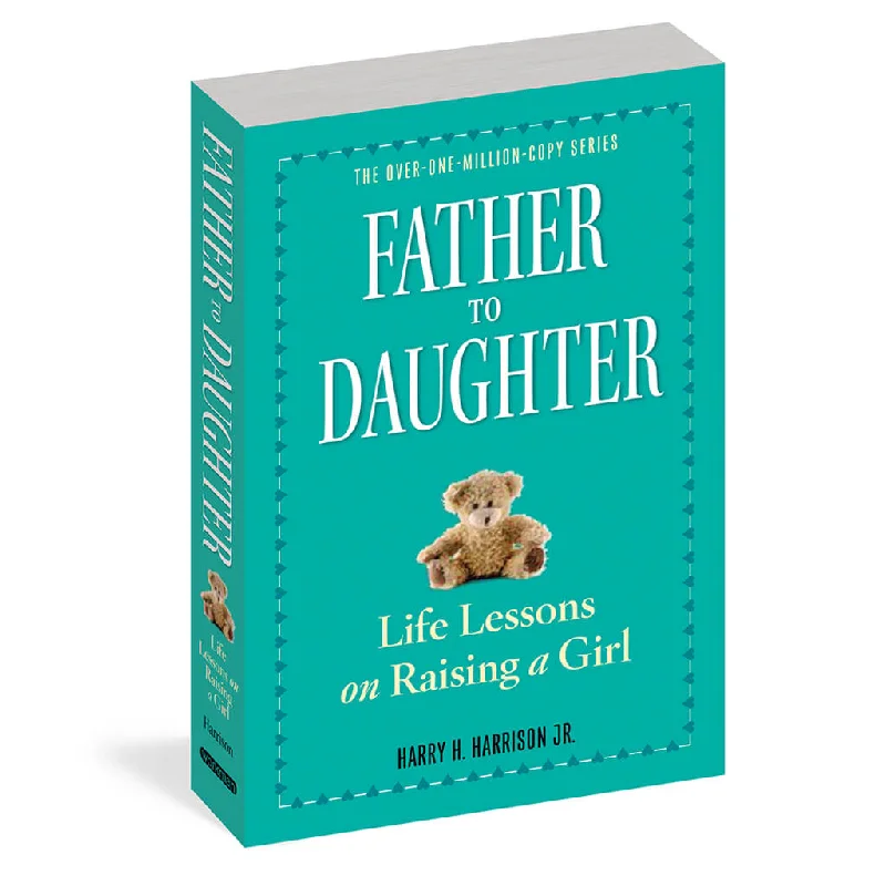Instructive children's talesLife Lessons on Raising a Girl: Father to Daughter Book